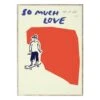 So Much Love Skateboard Poster, 30 X 40 Cm -Kissen Verkaufsv Shop Mado 5106 so much love skateboard